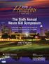 Houston. The Sixth Annual Neuro ICU Symposium. Expanding the Horizons of Neurocritical Care APRIL 18-20, 2018