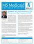 MS Medicaid PROVIDER BULLETIN. Managed Care Implementation, CHIP Procurement Key Concerns in 2018 IN THIS ISSUE. continued on page 2