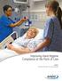 Improving Hand Hygiene Compliance at the Point of Care. Author: Jane Kirk, MSN, RN, CIC, Clinical Manager