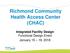 Richmond Community Health Access Center (CHAC) Integrated Facility Design Functional Design Event January 15 19, 2018