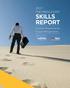 2017 THE MIDDLE EAST SKILLS REPORT. Current Assessments Future Perspectives. Brought to you by