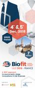 Dec LILLE, France. 7 th. edition. A 360 approach to source early-stage innovations in Life Sciences. Organised by: In collaboration with: