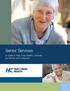 Senior Services. A Guide to Holy Cross Health's Services for Seniors and Caregivers