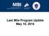 Last Mile Program Update May 10, 2016