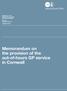 Report by the. Memorandum on the provision of the out of hours GP service in Cornwall