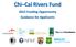 Chi Cal Rivers Fund Funding Opportunity Guidance for Applicants