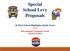 Special School Levy Proposals. (& Brief School Highlights /Quick Facts) *** Informational Community Forum January 8, 2018