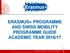 ERASMUS+ PROGRAMME AND SWISS MOBILITY PROGRAMME GUIDE ACADEMIC YEAR 2016/17