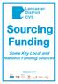 Sourcing Funding. Some Key Local and National Funding Sources