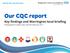 Our CQC report. Key findings and Warrington local briefing. Embargoed for public view until 6th February 2017