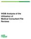 WSIB Analysis of the Utilization of Medical Consultant File Reviews