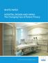 WHITE PAPER HOSPITAL DESIGN AND HIPAA: The Changing Face of Patient Privacy