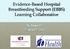 Evidence-Based Hospital Breastfeeding Support (EBBS) Learning Collaborative. Webinar #3 March 19, 2013