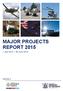 MAJOR PROJECTS REPORT 2015