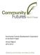 Community Futures Development Corporation of the North Fraser. Annual Report Growing communities one idea at a time