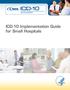 ICD-10 Implementation Guide for Small Hospitals