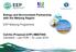 Energy and Environment Partnership with the Mekong Region. EEP Mekong Programme. Call-for-Proposal (CfP) MEETING Vientiane Lao PDR 22 June 2016