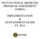 OCCUPATIONAL MEDICINE PROGRAM ASSESSMENT (OMPA) IMPLEMENTATION & SUSTAINMENT GUIDE FY 2014