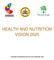 HEALTH AND NUTRITION VISION 2025