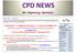 Ways to gain CPD: Where to find information in the CPD NEWS Frequently asked questions and. Page 2 important information