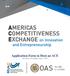 APPLICATION TO HOST AN AMERICAS COMPETITIVENESS EXCHANGE ON INNOVATION AND ENTREPRENEURSHIP (ACE)