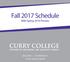 Fall 2017 Schedule. With Spring 2018 Preview. MILTON PLYMOUTH curry.edu/cegrad