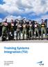 Training Systems Integration (TSI) Your worldwide training partner of choice