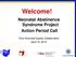 Welcome! Neonatal Abstinence Syndrome Project Action Period Call