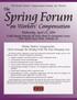 Spring Forum. on Workers Compensation. The