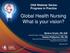 Global Health Nursing What is your vision?