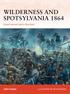 WILDERNESS AND SPOTSYLVANIA 1864