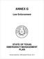 ANNEX G. Law Enforcement STATE OF TEXAS EMERGENCY MANAGEMENT PLAN