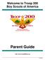 Welcome to Troop 200 Boy Scouts of America. Parent Guide.