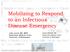 Mobilizing to Respond to an Infectious Disease Emergency
