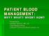 PATIENT BLOOD MANAGEMENT: WHY? WHAT? WHEN? HOW?