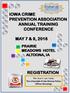 IOWA CRIME PREVENTION ASSOCIATION ANNUAL TRAINING CONFERENCE MAY 7 & 8, 2018