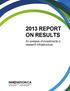 2013 REPORT ON RESULTS. An analysis of investments in research infrastructure