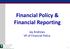 Financial Policy & Financial Reporting. Jay Andrews VP of Financial Policy