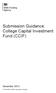 Submission Guidance: College Capital Investment Fund (CCIF)
