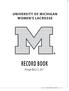 RECORD BOOK. Through March 13, MICHIGAN WOMEN S LACROSSE MGoBlue.com