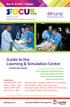 Guide to the Learning & Simulation Center