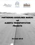 PARTNERING GUIDELINES MANUAL FOR ALBERTA TRANSPORTATION PROJECTS