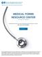 BlueCross BlueShield of South Carolina and BlueChoice HealthPlan are introducing the Medical Forms Resource Center (MFRC). The MFRC is a new online