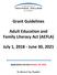 Grant Guidelines. Adult Education and Family Literacy Act (AEFLA) July 1, June 30, 2021