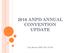 2016 ANPD ANNUAL CONVENTION UPDATE. Lisa Maisel, BSN, RN, CPAN