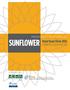 PRESENTING THE INAUGURAL SUNFLOWER RURAL ROAD SHOW PRESENTING THE 2 ND ANNUAL SUNFLOWER. Rural Road Show 2018 COMING TO A TOWN NEAR YOU SPONSORED BY: