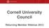 Cornell University Council. Returning Member Webinar 2013