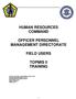 HUMAN RESOURCES COMMAND OFFICER PERSONNEL MANAGEMENT DIRECTORATE FIELD USERS TOPMIS II TRAINING