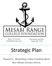 Strategic Plan. Prepared by: Mesabi Range College Foundation Board Betsy Olivanti, Executive Director. Phone: