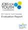 2017 Jobs for Youth Campaign. Evaluation Report